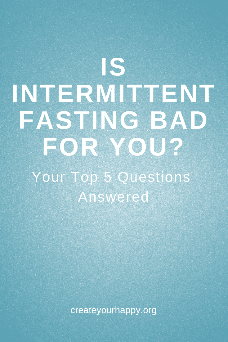 Is Intermittent Fasting Bad For You?