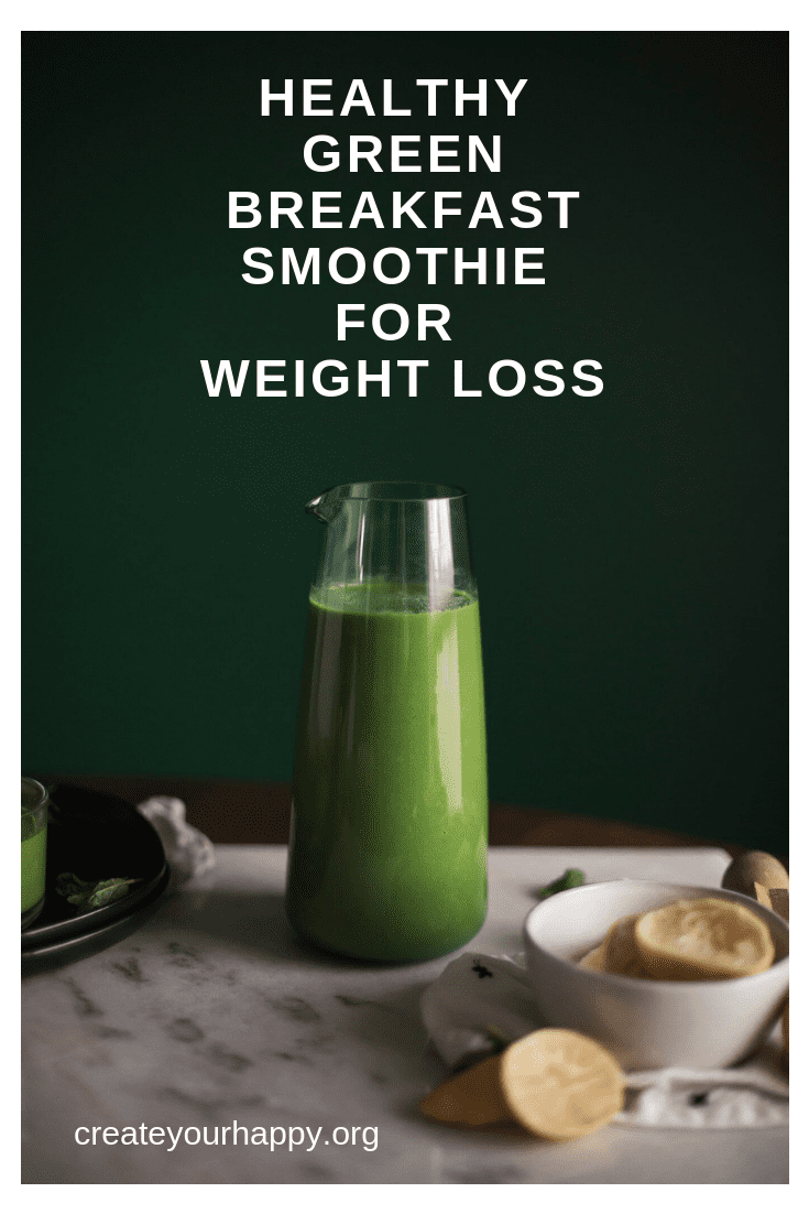 Healthy Green Breakfast Smoothie For Weight Loss