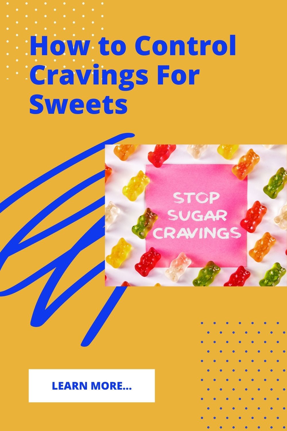 How To Control Cravings For Sweets