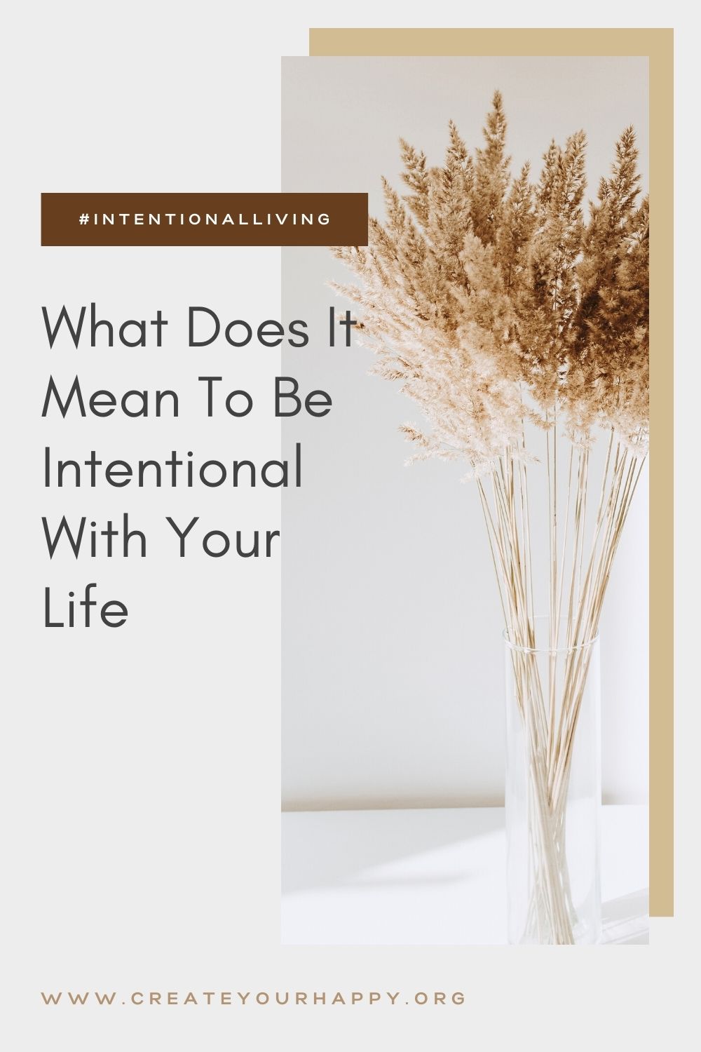 What Does It Mean to Be Intentional with Your Life?