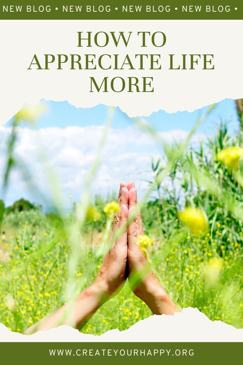 How to Appreciate Life More