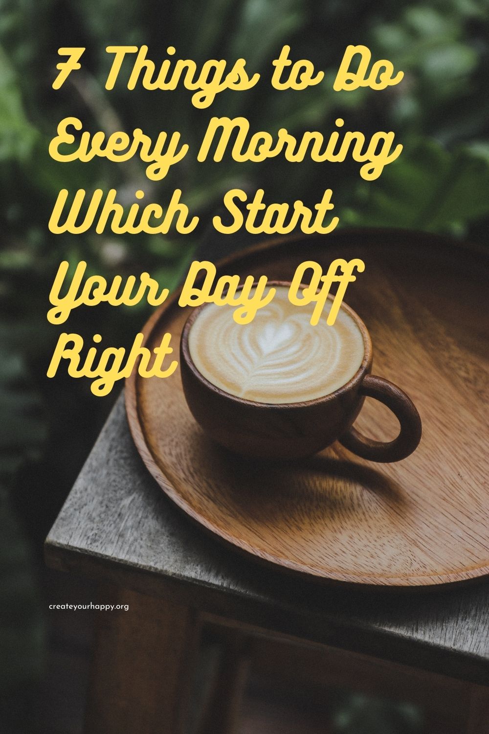 7 Things to Do Every Morning Which Start Your Day Off Right