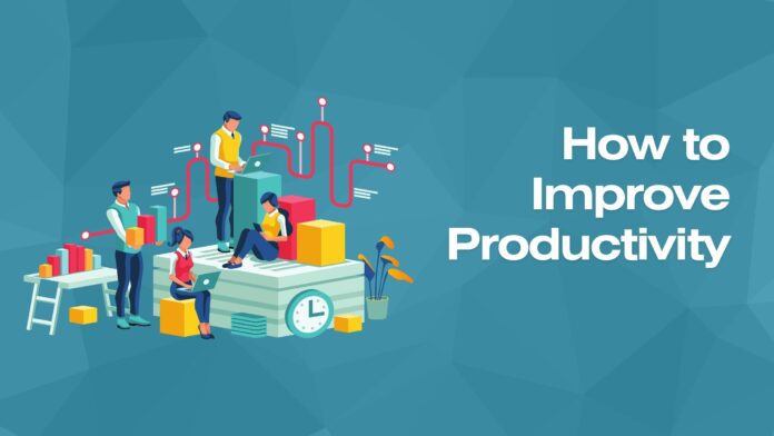 How to Improve Productivity